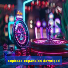 cuphead expansion download